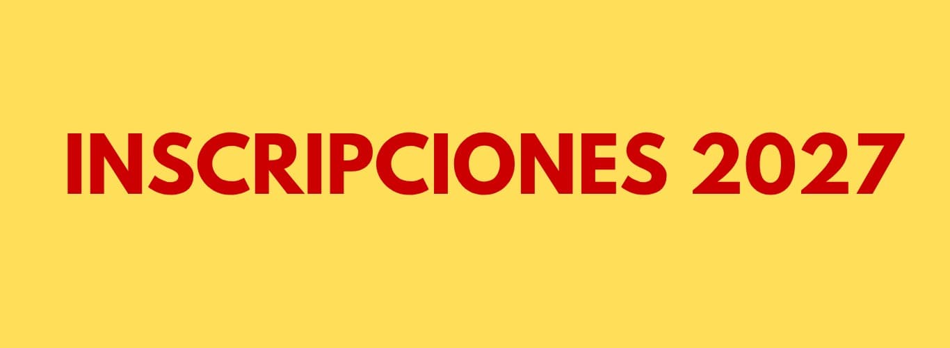 INSCRIPCIONES 2027 – PROCESO DE ADMISIÓN